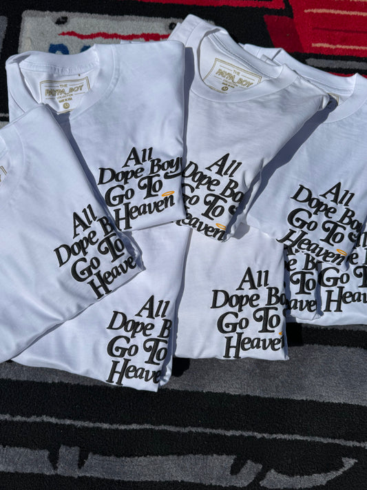 ALL DOPE BOYS GO TO HEAVEN T-SHIRT
